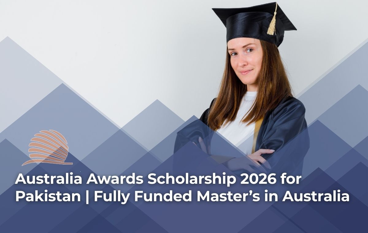 Australia Awards Scholarship 2026 for Pakistan | Fully Funded Master’s in Australia